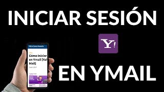 Yahoo! Mail » Iniciar sesión y entrar al correo