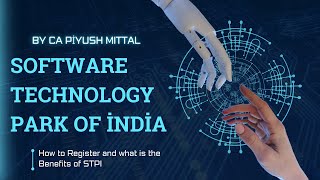 STPI | What is Software Technology Parks of India | REGISTRATION  STPI Benefits| @CAPiyushMittal screenshot 5