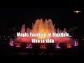 4K- Barcelona - Magic Fountain of Montjuïc - "Viva la Vida"