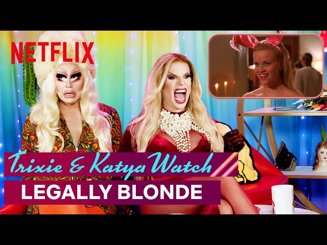 Drag Queens Trixie Mattel u0026 Katya React to Legally Blonde | I Like to Watch | Netflix class=