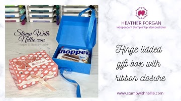 How to make a hinge lidded gift box with a ribbon closure using Stampin