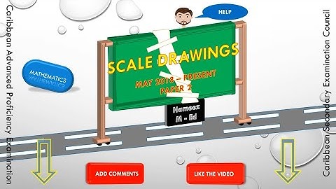 Maths CSEC Scale Drawings PPQs May 2018 to 2022