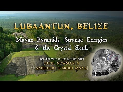 Lubaantun, Belize | Mayan Pyramids, Strange Energies & the Crystal Skull | Megalithomania