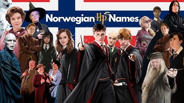 The Most Important Norwegian Harry Potter Character Names EXPLAINED