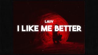 Lauv - I Like Me Better (Ryan Riback Remix) (Lyrics)