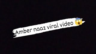 Amber Naz Official ki viral video Pe Ane Wlyy Cmnts Pr Mazedar react kiya 😱