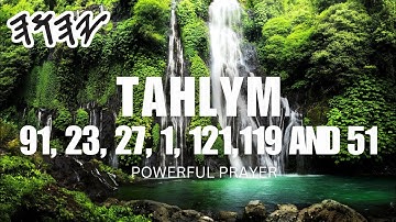 TAHLYM  91, 23, 27, 1, 121, 119 and 51. POWERFUL TAHLYM For PROTECTION In YAHUAH