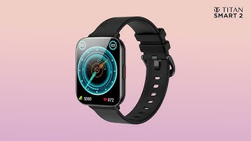 Titan Smart 2 Tutorial - Lifestyle