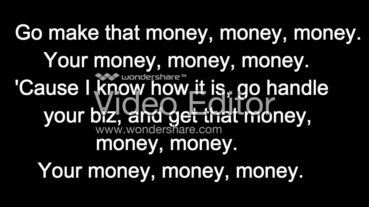 you work hard you make money lyrics