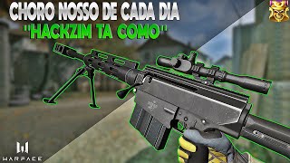 Warface: Choro Nosso de Cada Dia 😭 [Hackzim ta como]