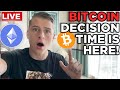 BITCOIN DECISION TIME IS HERE! EXACT ETH & BTC PRICE TARGETS REVEALED!!