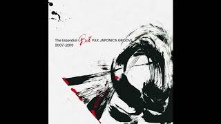 PAX JAPONICA GROOVE -Eastern Wind-