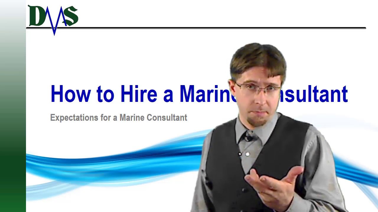 What To Expect From a Marine Consultant YouTube