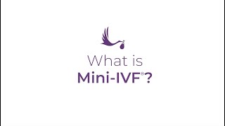 FERTILITY CARE 101: MINI-IVF