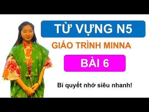 Video Từ vựng N5 bài 6 - Mẹo nhớ siêu nhanh | Hack não từ... - youtube