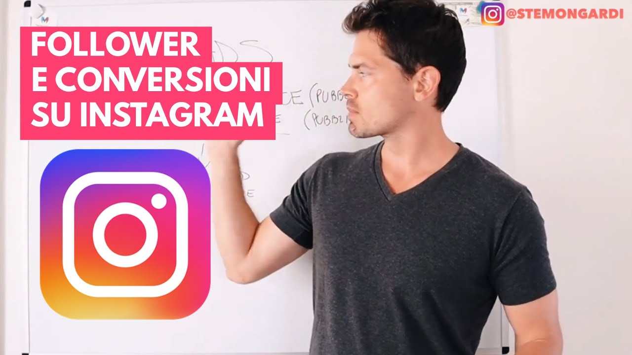 COME AVERE PIÙ CONVERSIONI (E FOLLOWER) SU INSTAGRAM - YouTube