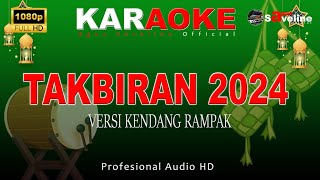 TAKBIRAN IDUL FITRI 2024 KARAOKE VERSI KENDANG RAMPAK KETUKAN 1/4 #agussavelineofficial