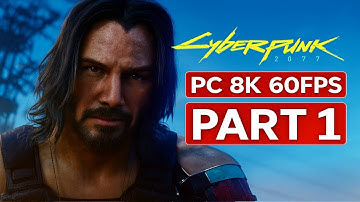 CYBERPUNK 2077 Gameplay Walkthrough Part 1 [4K 60FPS PC] - No Commentary