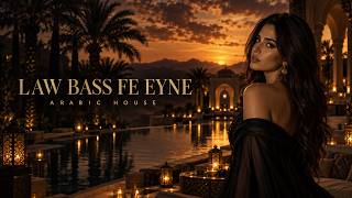 DJ_TAB - Law Bass Fe Eyne | Arabic House