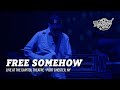 Free Somehow (Live at The Capitol Theatre)