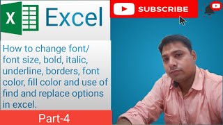 How to change font size, bold, Italic, underline, borders and Use of Find, Replace I Excel Part - 4