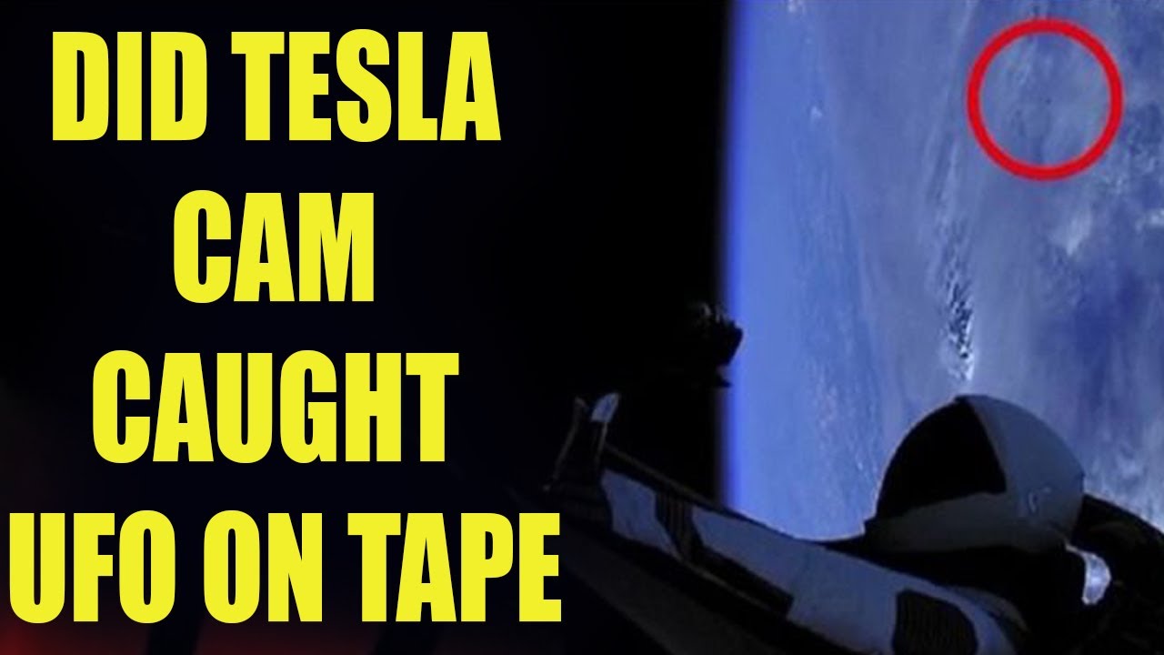 SpaceX : Tesla Roadster cam in space catches UFO on tape