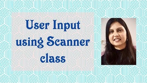 User Input by Scanner class||JAVA