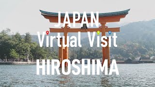 Japan Virtual Visit | Hiroshima | JNTO