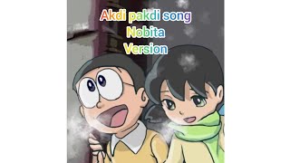 Akdi pakdi song Nobita version