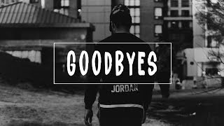 Post Malone, Young Thug – Goodbyes (Lyrics)