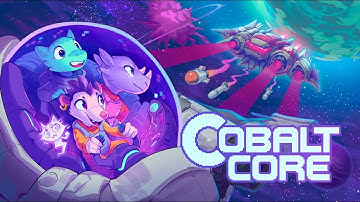 Cobalt Core | Launch Trailer