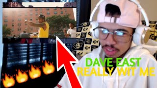 DAVE EAST - REALLY WIT ME (OFFICIAL MUSIC VIDEO) (Reaction)