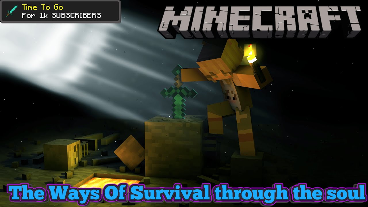 Minecraft Soul Survival: The Ways to Survive Through the Soul#roadto1k ...