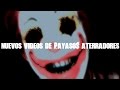 EL CASO DE LOS PAYASOS: NUEVOS VIDEOS ATERRADORES