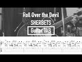 【カバー・ギターTAB譜】「Roll Over the Devil(魔王をぶっとばせ)」SHERBETS