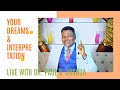 Meaning of Dreams About Smoking | Your Dreams & Interpretations Live with Dr. Paul S. Joshua| Ep 192