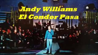 Andy Williams........El Condor Pasa.