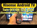 Turn talk back screen reader voice guidance onoff on hisense android tv