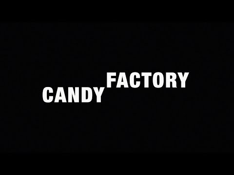 CANDY FACTORY TALK / JULY 2023