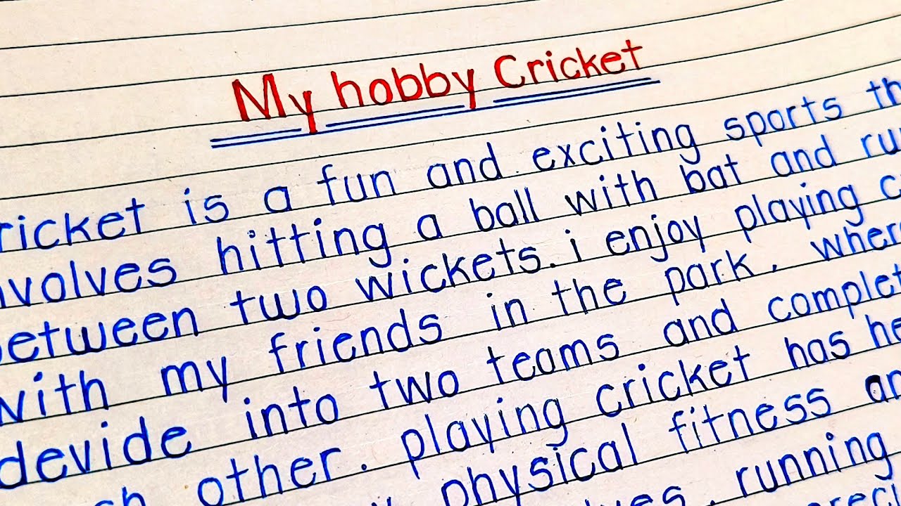 essay on my hobby cricket 300 words