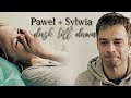 Sylwia & Paweł | Dusk Till Dawn | O mnie się nie martw