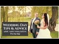 Wedding Tips & Advice + My Wedding Day Timeline - what I wish I would have known