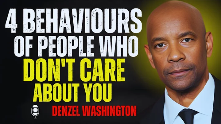 4 SIGNS THAT SOMEONE DOESN'T TRULY CARE ABOUT YOU | DENZELWASHINGTON MOTIVATION