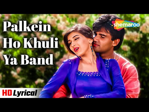 Palkein Khuli Ho Ya Band - Lyrical | Takkar | Sunil Shetty, Sonali Bendre | Alka Yagnik | Kumar Sanu