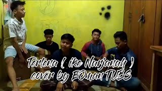 Download Lagu TERLENA - IKKE NURJANAH (COVER) BY EOman TUBS MP3 Download Lagu TERLENA - IKKE NURJANAH (COVER) BY EOman TUBS MP3