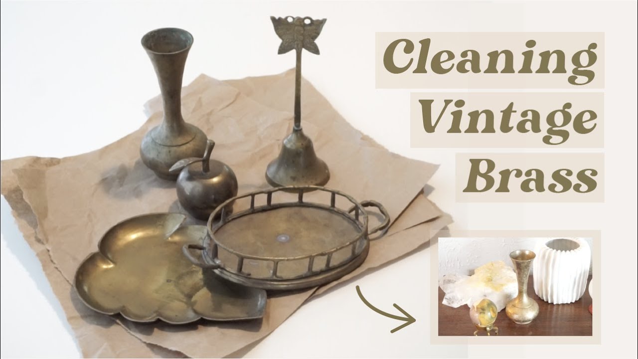 How to Clean Vintage Brass  2 Easy DIY Recipes 