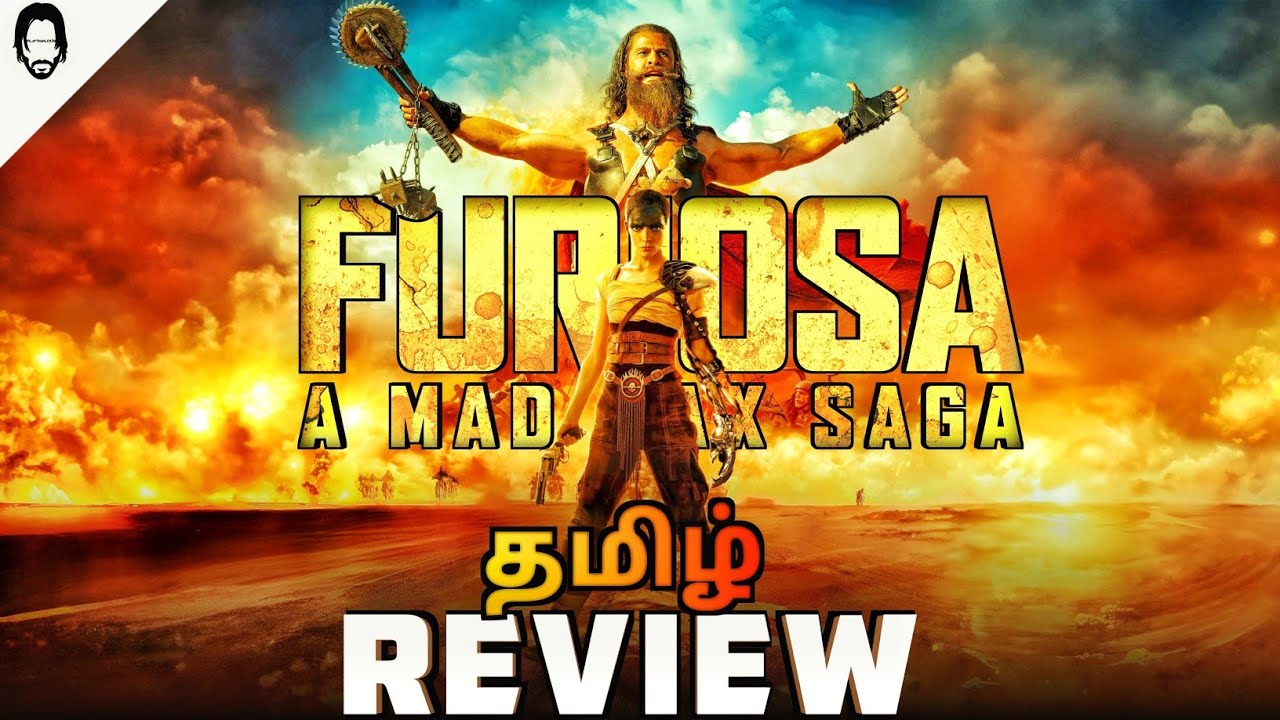 Furiosa A Mad Max Saga Tamil Review (தமிழ்) | Playtamildub