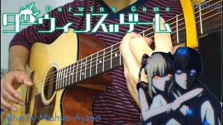 Darwin's Game Ending - FingerStyle Guitar Cover [ALIVE by MASHIRO AYANO]