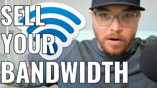 How To Sell Your Bandwidth | 5 Apps For Selling WIFI | What Happens When You Sell Your Bandwidth? screenshot 4