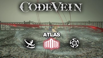 Code Vein: All Atlas Active Gifts | AbilityPreview